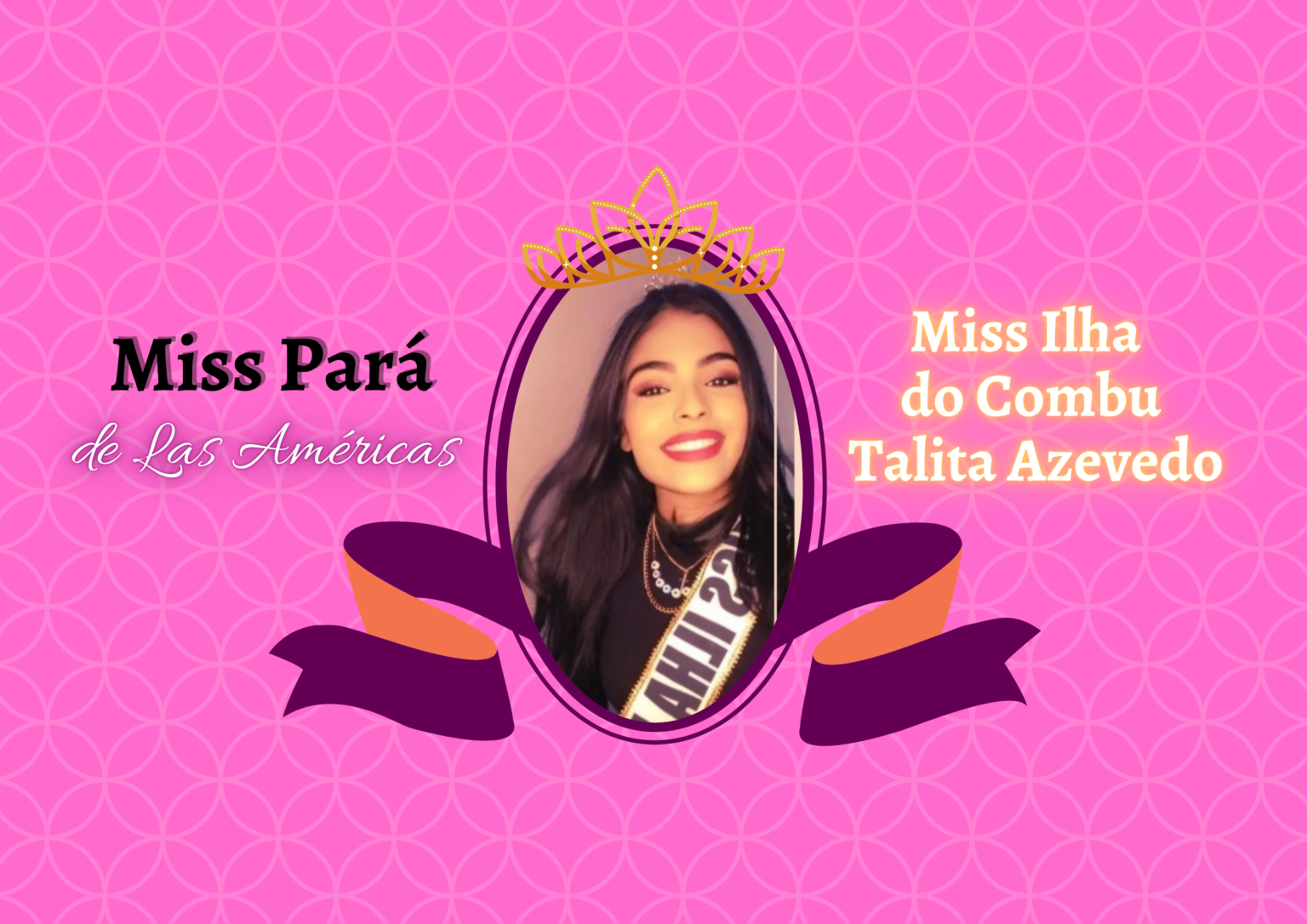 Miss Ilha do Combu concorre ao Miss Pará de Las Américas 2022