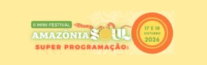 Conexão, Arte e Tradição: Ilha do Combu Sedia o II Mini Fest – Amazônia “Soul”